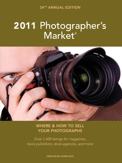 Title details for 2011 Photographer's Market by Mary Burzlaff Bostic - Available